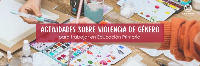 8 actividades para trabajar violencia de genero en primaria