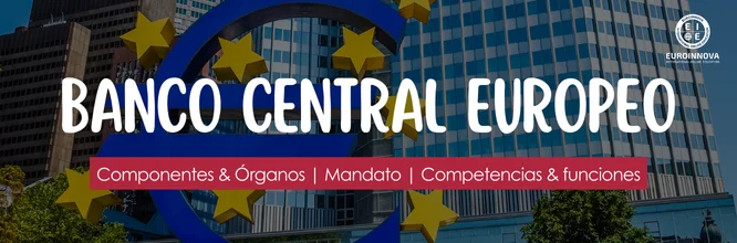 El Banco Central Europeo (BCE)