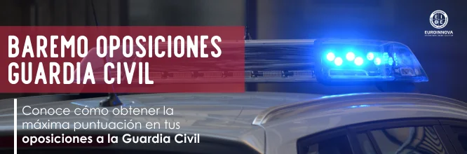 ¿Cómo sumar puntos en el baremo de la Guardia Civil?