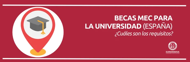 Requisitos para solicitar la beca MEC para la universidad