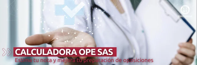 Calculadora OPE SAS gratis: comprueba tus méritos y opciones