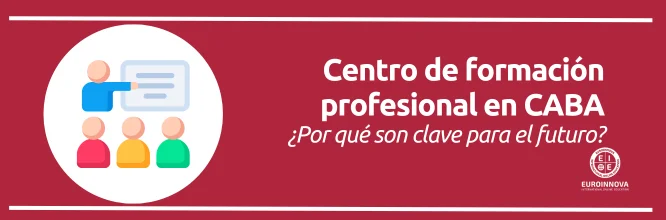 ¿Por qué los centros de formación profesional en CABA son clave para el futuro laboral?