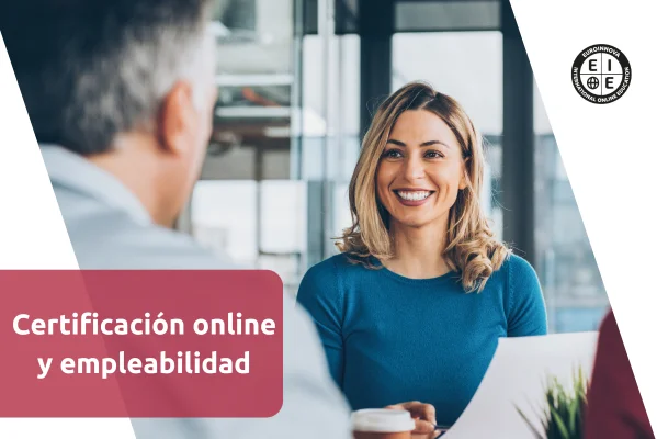 La certificación oficial online: clave para la inserción laboral