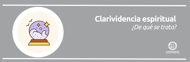 ¿Qué es la clarividencia? Su significado y tipos