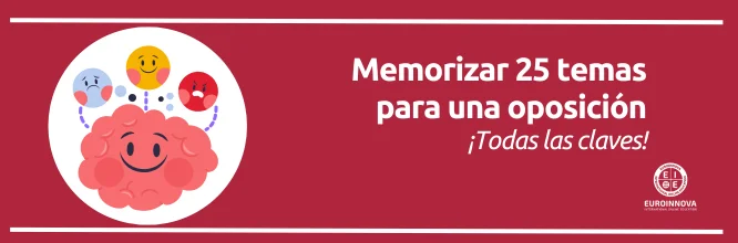 ¿Cómo memorizar 25 temas de oposición? Estas son las claves