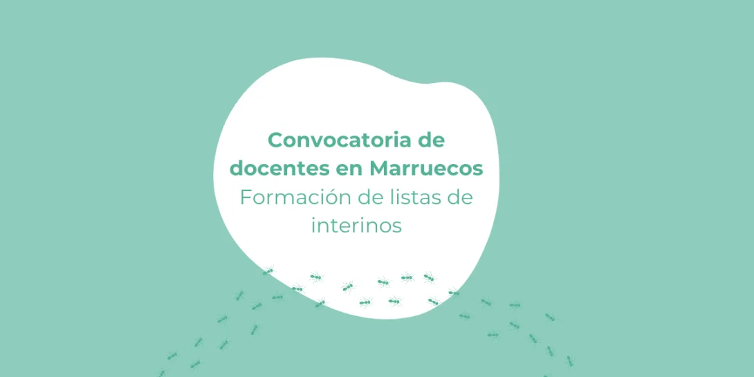 Listas de interinos en Marruecos 2025/26: Inscripción abierta