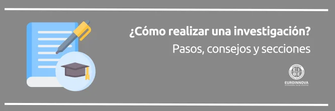 Estos son los pasos para realizar una investigación