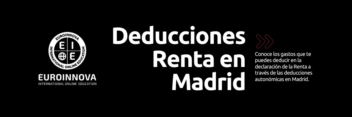 Deducciones Renta 2024 Comunidad de Madrid