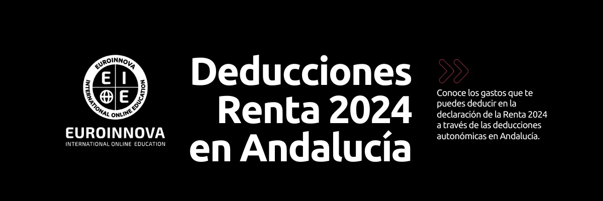 Deducciones Renta 2024 Andalucía