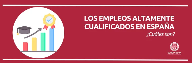 Empleos altamente cualificados en España