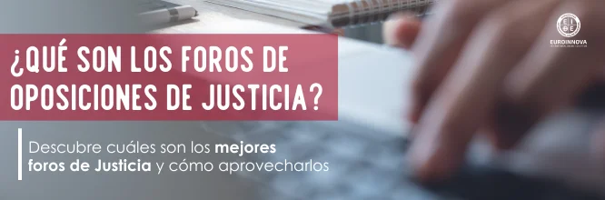 ¿Qué son los foros de Justicia?