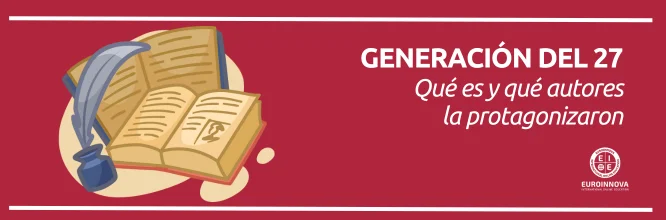¿Qué es la generación del 27 y quiénes son sus autores?
