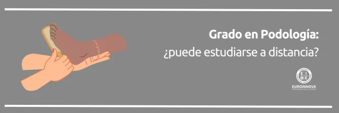 Grado en Podología a distancia