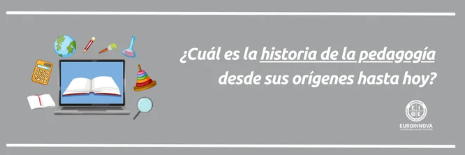 Conoce la historia de la pedagogía