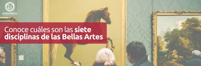 Descubre las 7 disciplinas de las bellas artes en el mundo