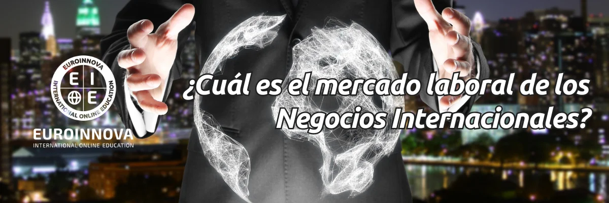 Mercado laboral de negocios internacionales