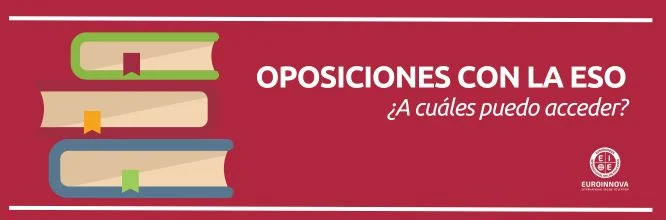 ¿Qué oposiciones puedes hacer con la ESO?