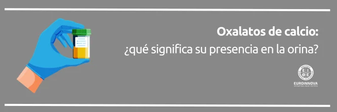 Cristales de oxalatos de calcio en la orina: ¿una señal de alarma?