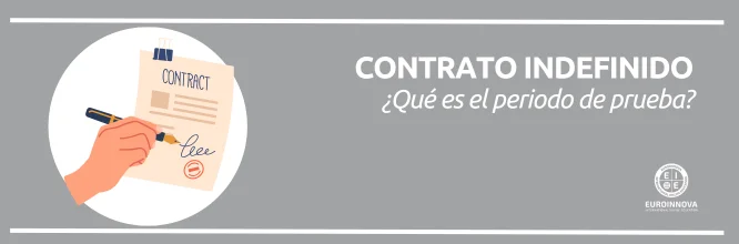 Periodo de prueba en un contrato indefinido
