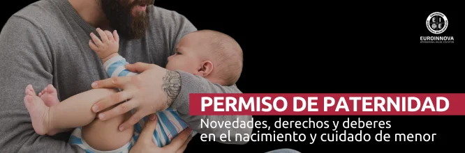 Todo lo que debes saber si vas a pedir el permiso de paternidad