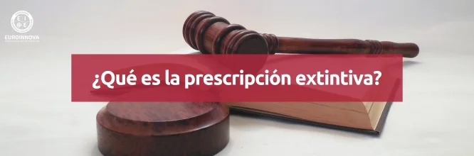 La prescripción extintiva como forma de extinguir derechos