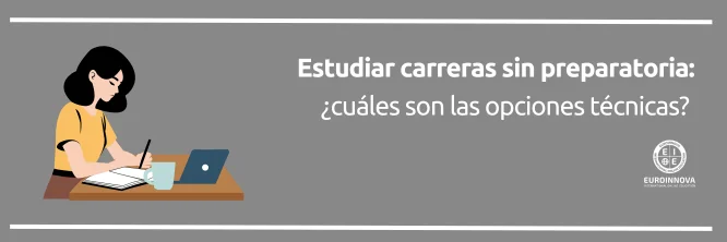 ¿Qué carreras puedo estudiar sin preparatoria?