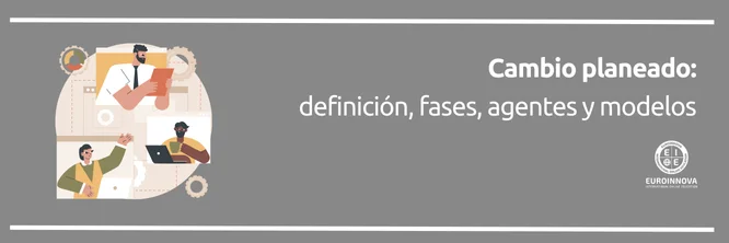 qué es el cambio planeado