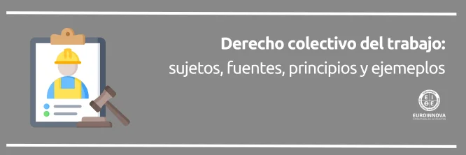 qué es el derecho colectivo del trabajo