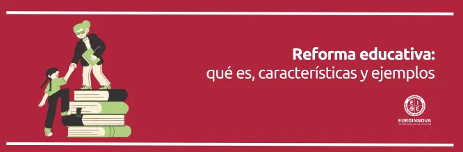 Qué es la reforma educativa