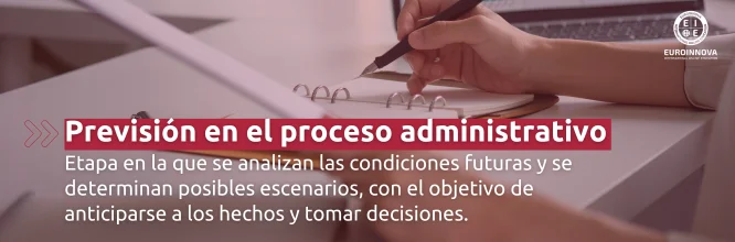 Qué es previsión en el proceso administrativo
