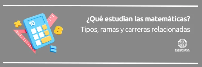 ¿Qué estudian las matemáticas?