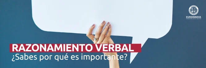 ¿Por qué es importante el razonamiento verbal?