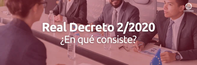 ¿Qué es el Real Decreto 2/2020?