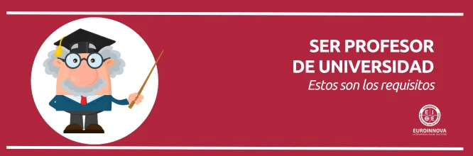 Requisitos para ser profesor de universidad