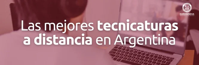 Descubre el valor formativo y laboral de las tecnicaturas a distancia en Argentina