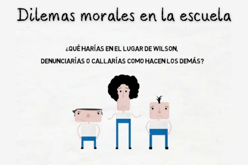 Dilemas morales en la escuela