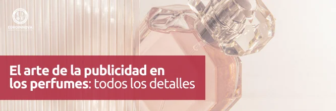 El arte de la publicidad de perfumes